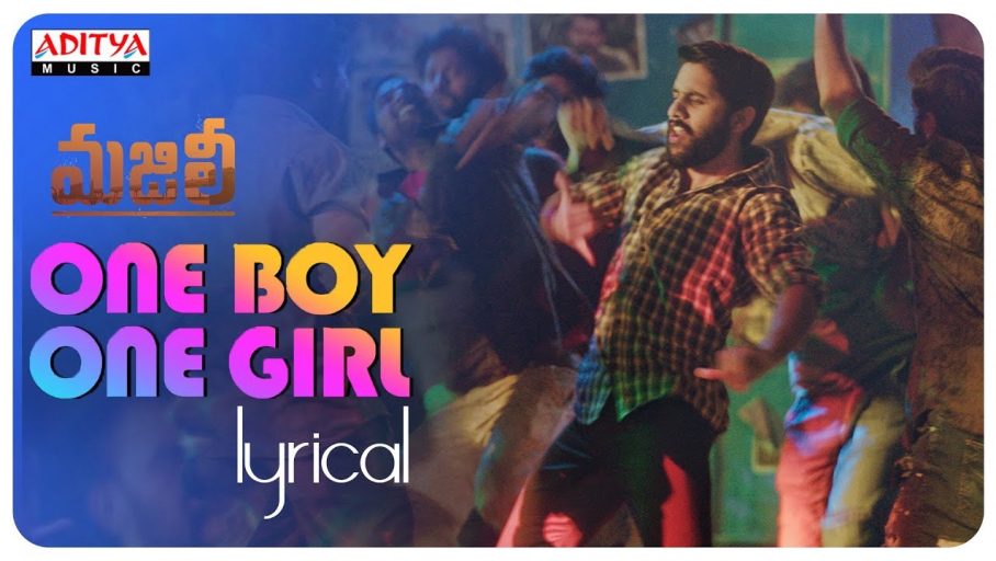 One Boy One Girl Song Lyrics – Majili Movies